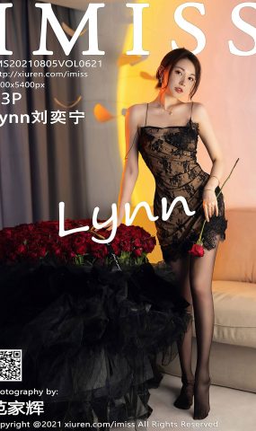 [IMiss爱蜜社]2021.08.05 VOL.621 Lynn刘奕宁[33+1P]