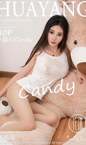 [HuaYang花漾show]HYG20180302VOL0034 2018.03.02 VOL.034 小甜心Candy[40+1P]