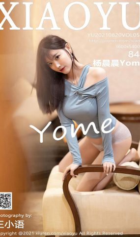 [XIAOYU语画界]2021.08.20 VOL.597 杨晨晨Yome[84+1P]