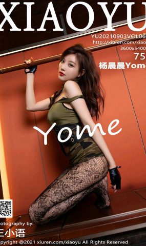 [XIAOYU语画界]2021.09.03 VOL.607 杨晨晨Yome[75+1P]