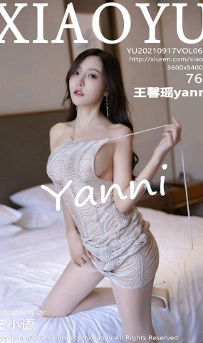 [XIAOYU语画界]2021.09.17 VOL.617 王馨瑶yanni[76+1P]