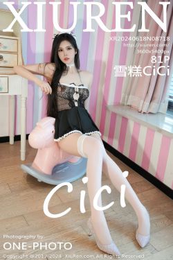 [秀人XiuRen] 2024.06.18 No.8718 雪糕CiCi