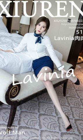 [XIUREN绣人网] 2020.05.06 No.2221 Lavinia肉肉 [52P]