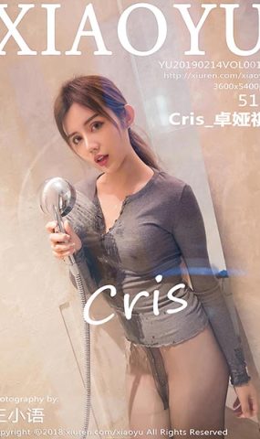 [XIAOYU语画界]YU20190214VOL0019 2019.02.14 VOL.019 Cris_卓娅祺[51+1P]